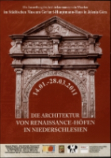 Die Architektur von Renaissance-Höfen in Niederschlesien - plakat [Dokument życia społecznego]