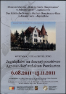 Jagniątk&oacute;w na dawnej poczt&oacute;wce = Agnetendorf auf alten Postkarte - plakat [Dokument życia społecznego]