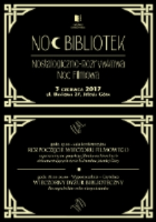 Noc bibliotek 2017. Nostalgiczno-Rozrywkowa Noc Filmowa - zaproszenie [Dokument życia społecznego]