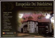 Europejskie Dni Dziedzictwa w Muzeum Miejskim "Dom Gerharta Hauptmanna" w Jeleniej Górze - Jagniątkowie - plakat [Dokument życia społecznego]