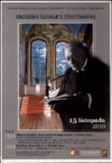 Urodziny Gerharta Hauptmanna - plakat [Dokument życia społecznego]