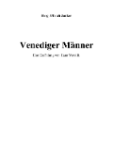 Venediger M&auml;nner [Dokument elektroniczny]