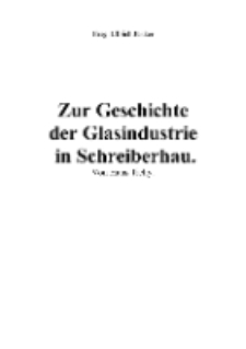 Zur Geschichte der Glasindustrie in Schreiberhau [Dokument elektroniczny]