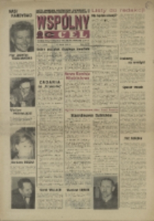 Wsp&oacute;lny cel : Gazeta samorządu robotniczego "Celwiskozy" odznaczona honorową złota odznaką zw. zaw. chemik&oacute;w , 1969, nr 14 (390)