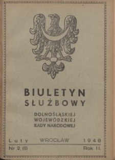 Biuletyn Służbowy Dolnośląskej Wojewódzkiej Rady Narodowej, R. 1, 1948, nr 2