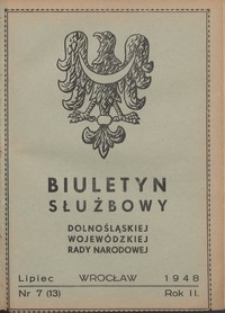 Biuletyn Służbowy Dolnośląskej Wojewódzkiej Rady Narodowej, R. 1, 1948, nr 7