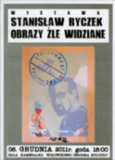 Wystawa Stanisława Ryczka - Obrazy źle widziane [Dokument życia społecznego]