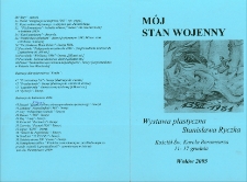 Ulotka informująca o wystawie M&oacute;j stan wojenny Stanisława Ryczka [Dokument życia społecznego]