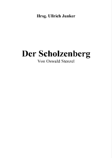 Der Scholzenberg [Dokument elektroniczny]