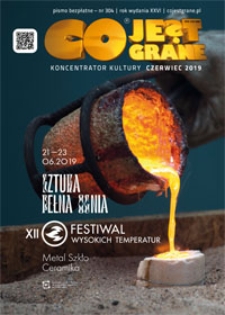 Co Jest Grane : koncentrator kultury, 2019, nr 304 czerwiec