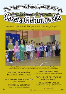 Gazeta Giebułtowska : dwumiesięcznik sympatyk&oacute;w Giebułtowa, 2014, nr 16