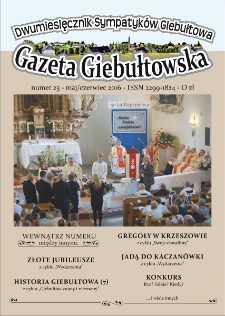 Gazeta Giebułtowska : dwumiesięcznik sympatyków Giebułtowa, 2016, nr 25