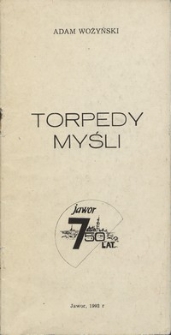 Torpedy myśli [Dokument życia społecznego]