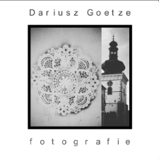 Dariusz Goetze : Fotografie - katalog [Dokument elektroniczny]