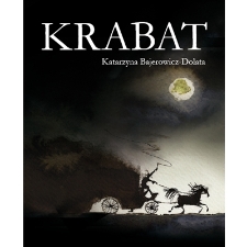 Katarzyna Bajerowicz-Dolata - Krabat - ilustracje - katalog [Dokument elektroniczny]