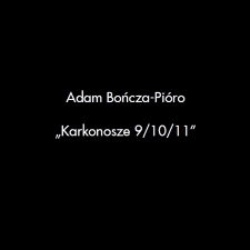 Adam Bończa-Pióro - Karkonosze 9/10/11 - katalog [Dokument elektroniczny]