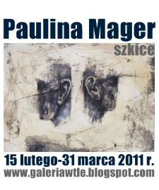 Paulina Mager - Szkice - plakat [Dokument elektroniczny]