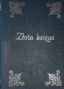 Złota Księga Oddziału Dziecięcego MiGBP w Wołowie 2009-2012 [Dokument elektroniczny]