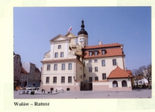 Ratusz w Wołowie [Dokument ikonograficzny]