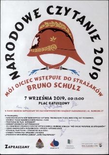 Narodowe Czytanie 2019. Bruno Schulz "M&oacute;j ojciec wstępuje do strażak&oacute;w" - plakat [Dokument życia społecznego]