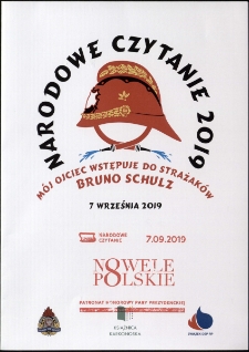 Narodowe Czytanie 2019. Bruno Schulz "M&oacute;j ojciec wstępuje do strażak&oacute;w" - teczka [Dokument życia społecznego]
