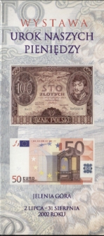 Urok naszych pieniędzy : wystawa - folder [Dokument życia społecznego]