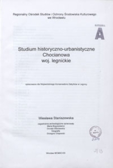 Studium historyczno-urbanistyczne Chocianowa : woj. legnickie