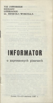 VIII Jaworskie Biesiady Literackie, 11-13 czerwca 1987 r. - informator o zaproszonych oisarzach [Dokument życia społecznego]