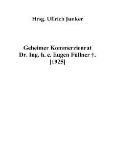 Geheimer Kommerzienrat Dr. Ing. h. c. Eugen Füllner †. [1925] [Dokument elektroniczny]