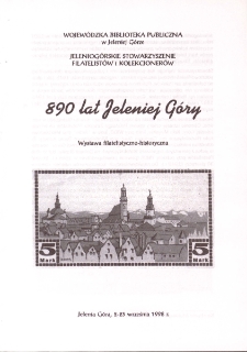 890 lat Jeleniej Góry : wystawa filatelistyczno-historyczna - informator [Dokument życia społecznego]