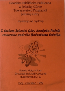 Z herbem Jeleniej Góry dookoła Polski : rowerowe podróże Bolesława Osipika - afisz [Dokument życia społecznego]