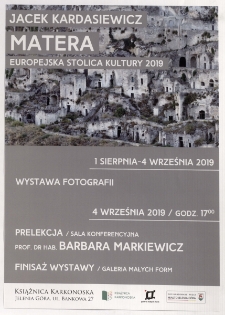 Jacek Kardasiewicz - Matera, Europejska Stolica Kultury 2019 - plakat [Dokument życia społecznego]