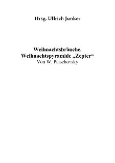Weihnachtsbräuche. Weihnachtspyramide "Zepter" [Dokument elektroniczny]