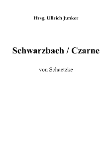 Schwarzbach / Czarne [Dokument elektroniczny]