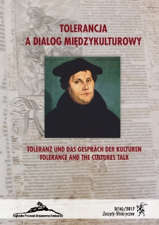 Zeszyty Historyczne. Tolerancja a dialog międzykulturowy = Toleranz und das Gespräch der Kulturen = Tolerance and the Cultures Talk, 2017, nr 5 (16) [Dokument elektroniczny]