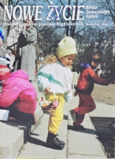 Nowe Życie: dolnośląskie pismo katolickie: religia, kultura, społeczeństwo, 1998, nr 4 (283)