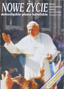 Nowe Życie: dolnośląskie pismo katolickie: religia, kultura, społeczeństwo, 1998, nr 10 (289)