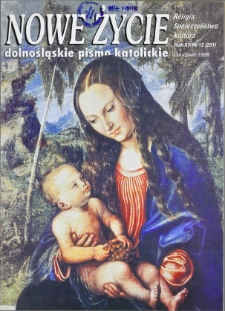 Nowe Życie: dolnośląskie pismo katolickie: religia, kultura, społeczeństwo, 1998, nr 12 (291)