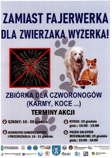 Zamiast fajerwerka dla zwierzaka wyżerka! - plakat [Dokument życia społecznego]