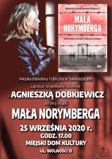 Spotkanie autorskie z Agnieszką Dobkiewicz autorką książki Mała Norymberga - plakat [Dokument życia społecznego]