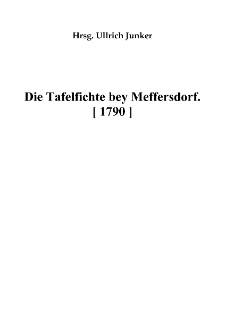 Die Tafelfichte bey Meffersdorf [1790 ] [Dokument elektroniczny]