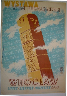 Wystawa Ziem Odzyskanych - Wrocław - lipiec - sierpień - wrzesień - 1948