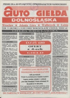 Auto Giełda Dolnośląska : pismo dla kupujących i sprzedających samochody, R. 1, 1992, nr 3 (2.05.1992 r.)