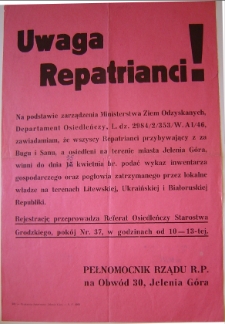 Uwaga Repatrianci! - Rejestracja inwentarza gospodarczego oraz pogłowia zatrzymanego przez lokalne władze na terenach Litewskiej, Ukraińskiej i Białoruskiej Republiki [Dokument życia społecznego]