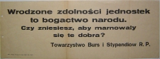 Wezwanie [Inc.: Wrodzone zdolności jednostek to bogactwo narodu. Czy zniesiesz, aby marnowały się te dobra?] [Dokument życia społecznego]