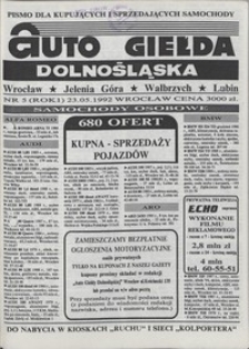 Auto Giełda Dolnośląska : pismo dla kupujących i sprzedających samochody, R. 1, 1992, nr 5 (23.05.1992 r.)