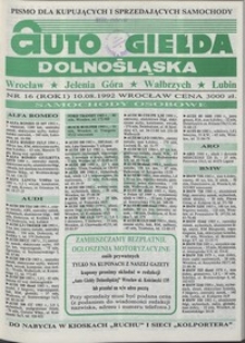 Auto Giełda Dolnośląska : pismo dla kupujących i sprzedających samochody, R. 1, 1992, nr 16 (10.08.1992 r.)