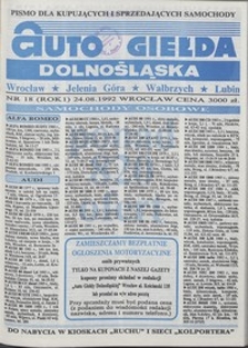 Auto Giełda Dolnośląska : pismo dla kupujących i sprzedających samochody, R. 1, 1992, nr 18 (24.08.1992 r.)