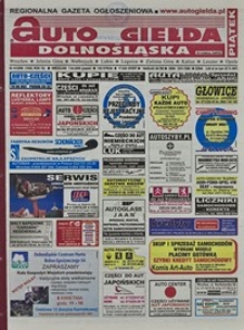 Auto Giełda Dolnośląska : regionalna gazeta ogłoszeniowa, 2006, nr 41 (1430) [7.04]
