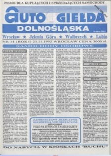 Auto Giełda Dolnośląska : pismo dla kupujących i sprzedających samochody, R. 1, 1992, nr 31 (23.11.1992 r.)